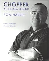 Chopper: Chelsea's Ron Harris