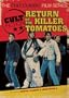 Cult Fiction: Return of the Killer Tomatoes