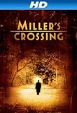 Millers Crossing [HD]