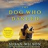 The Dog Who Danced