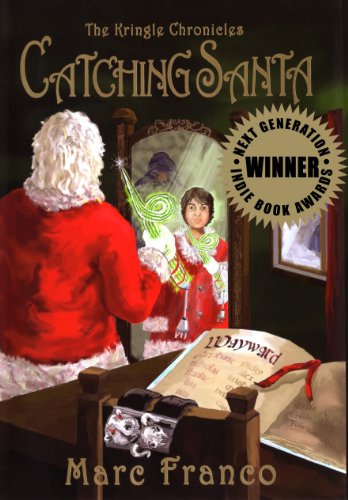 Catching Santa (The Kringle Chronicles, Book 1)