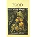 Food in the Ancient World from A to Z