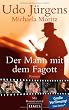 Der Mann mit dem Fagott: Roman