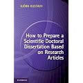 How to Prepare a Scientific Doctoral Dissertation Based on Research Articles