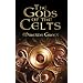 The Gods of the Celts