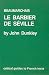 Search : Beaumarchais: Le Barbier de SÃ©ville (CRITICAL GUIDES TO FRENCH TEXTS)