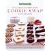 Good Housekeeping The Great Christmas Cookie Swap Cookbook: 60 Large-Batch Recipes to Bake and Share