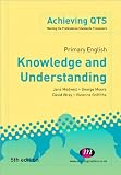 Primary English: Knowledge and Understanding (Achieving QTS)