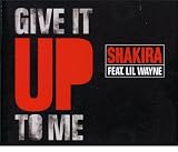 Give It Up to Me