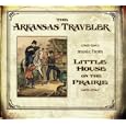 Arkansas Traveler: Music From Little House on the Prairie