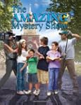 The Amazing Mystery Show (The Boxcar...