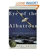 Eye of the Albatross: Visions of Hope and Survival