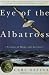 Image of Eye of the Albatross: Visions of Hope and Survival