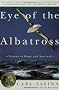 Eye of the Albatross: Visions of Hope and Survival