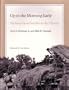 Up in the Morning Early: Vermont Farm Families in the Thirties