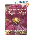 Broderie bucolique au Ruban et en Relief