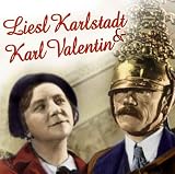 Liesl Karlstadt & Karl Valentin, 1 Audio-CD - Liesl Karlstadt, Karl Valentin