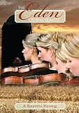 The Eden String Quartet: A Bountiful Blessing