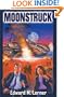 Moonstruck