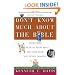Don't Know Much About the Bible: Everything You Need to Know About the Good Book but Never Learned