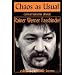 Chaos as Usual: Conversations About Rainer Werner Fassbinder