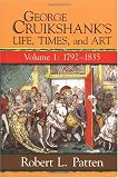 George Cruikshanks Life, Times, and Art (George Cruikshanks Life, Times & Art)
