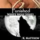 Punished: White Wolf, Volume 5
