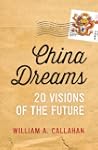 China Dreams: 20 Visions of the Future