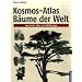 Kosmos-Atlas B�ume der Welt: 1500 Arten