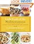Little Foods of the Mediterranean: 500 Fabulous Recipes for Antipasti, Tapas, Hors D'Oeuvre, Meze, and More (Non)