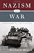 Nazism and War (Modern Library Chronicles)