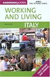Working & Living Italy, 2nd (Working & Living - Cadogan)