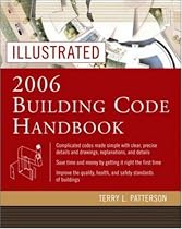 Illustrated 2006 Building Codes Handbook (Illustrated Building Code Handbook)