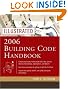 Illustrated 2006 Building Codes Handbook (Illustrated Building Code Handbook)