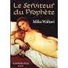 Le Serviteur du Proph�te