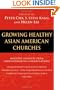 Growing Healthy Asian American Churches