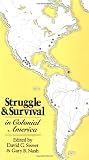 Struggle and Survival in Colonial America
