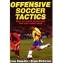 Offensive Soccer Tactics by J. Bangsbo