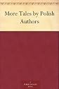More tales by Polish authors;