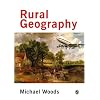 Rural Geography: Processes, Responses and Experiences in Rural Restructuring