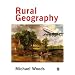 Rural Geography: Processes, Responses and Experiences in Rural Restructuring