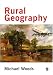 Rural Geography: Processes, Responses and Experiences in Rural Restructuring