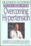Overcoming Hypertension: Dr. Kenneth H. Cooper's Preventive Medicine Program