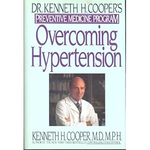 Overcoming Hypertension: Dr. Kenneth H. Cooper's Preventive Medicine Program