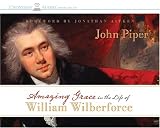  : Amazing Grace in the Life of William Wilberforce