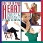 Hide 'em in Your Heart: Praise & Worship for Kids