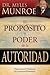 El Proposito y Poder de la Autoridad (Purpose And Power Of Authority Spanish Edition)