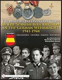 Books : The Military Intervention Corps of the Spanish Blue Division in the German Wehrmacht 1941-1944: Organization-uniforms-insignia-documents