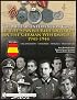 The Military Intervention Corps of the Spanish Blue Division in the German Wehrmacht 1941-1945: Organization-uniforms-insignia-documents