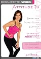 Bernadette Giorgi: Attitude Tu Ballet Pilates Fusion